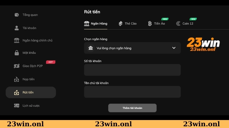 Hướng dẫn chi tiết về các phương thức rút tiền 23WIN